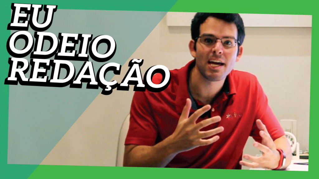 Eu odeio Redação!